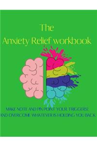 The Anxiety Relief workbook
