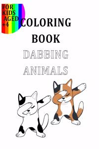 Coloring Book Dabbing Animals For Kids Aged +4