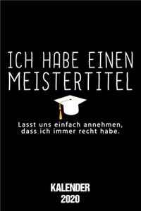 Kalender 2020: Terminplaner 2020 A5 Meister Prüfung bestanden Tagesplaner lustiges Geschenk für Meisterschüler Jahreskalender 2020 1 Woche 2 Seiten / 6x9 Zoll 120 