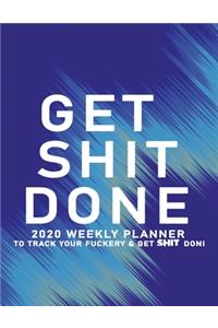 Get Shit Done