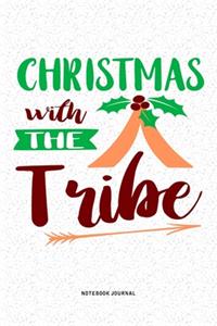 Christmas With The Tribe