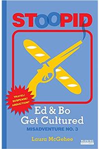 Ed & Bo Get Cultured