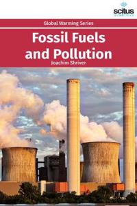 Fossil Fuels and Pollution