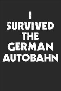 I Survived The German Autobahn