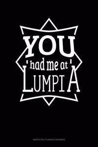 You Had Me at Lumpia