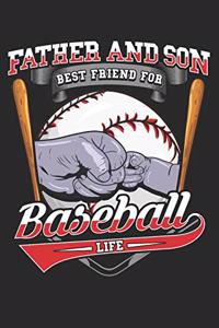 Father and Son Best Friend For Baseball Life
