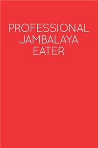 Professional Jambalaya Eater