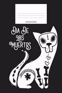 Dia De Los Muertos Composition Notebook