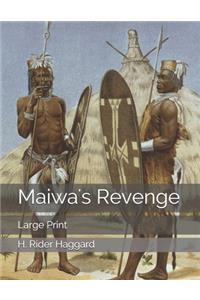 Maiwa's Revenge