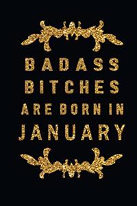 Badass Bitches Are Born In January