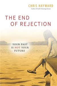 End of Rejection