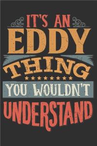 It's An Eddy Thing You Wouldn't Understand