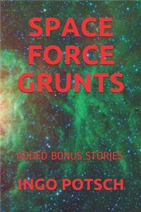 Space Force Grunts