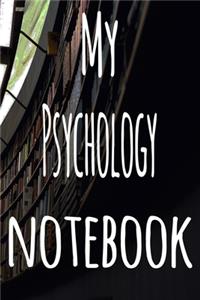 My Psychology Notebook