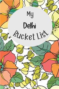 My Delhi Bucket List