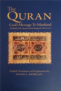 Quran - God's Message to Mankind