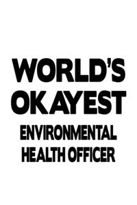 World's Okayest Environmental Health Officer