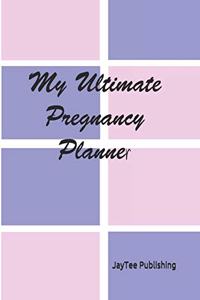 My Ultimate Pregnancy Planner