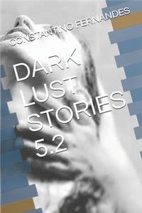 Dark Lust Stories 5.2