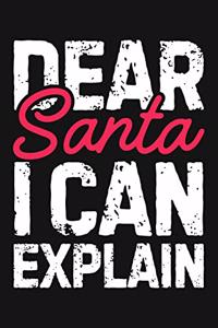 Dear Santa I Can Explain