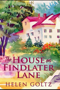 The House on Findlater Lane
