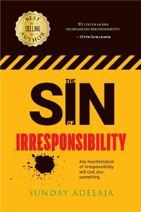 sin of irresponsibility
