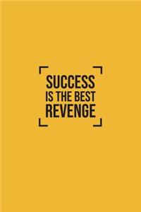 Success Is the Best Revenge: Motivational Bullet Notebook - 120-Page Large Dot Grid Inspirational Journal - 6 X 9 Matte Softcover Diary