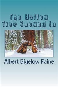 The Hollow Tree Snowed In