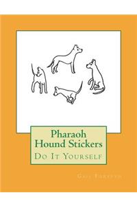 Pharaoh Hound Stickers