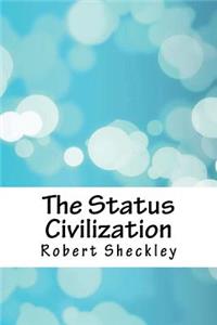 The Status Civilization