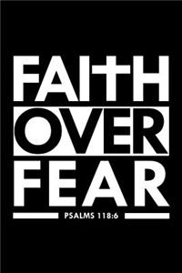 Faith Over Fear Psalm 118