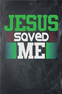 Jesus Saved Me