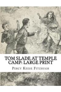 Tom Slade at Temple Camp