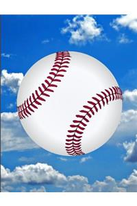 Baseball In The Blue Sky Design Notebook Journal 150 Page College Ruled Pages 8.5 X 11