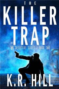 The Killer Trap