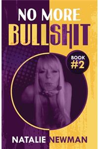 No More Bullshit