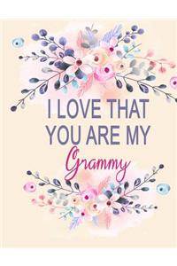 I Love That You Are My Grammy