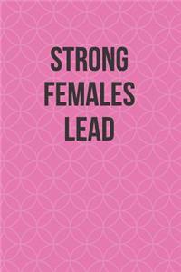 Strong Females Lead