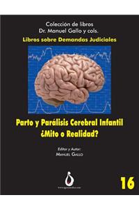 Parto Y Parálisis Cerebral Infantil. ¿mito O Realidad?