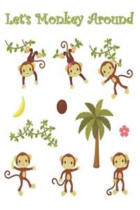Let's Monkey Around