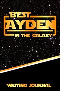 Best Ayden in the Galaxy Writing Journal
