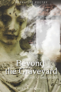 Beyond the Graveyard