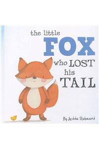 Little Fox Who Lost His Tail