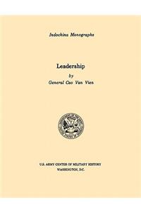 Leadership (U.S. Army Center for Military History Indochina Monograph series)