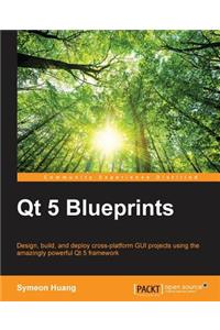 Qt 5 Blueprints
