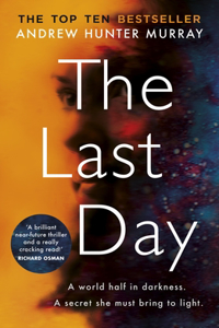 The Last Day: The Sunday Times bestseller