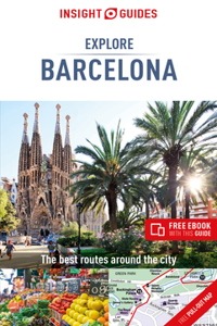 Insight Guides Explore Barcelona (Travel Guide with Free Ebook)