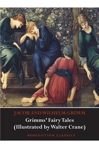 Grimms' Fairy Tales (Illustrated by Walter Crane)