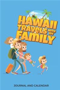 Hawaii Travels with My Family