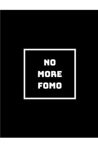 No More Fomo